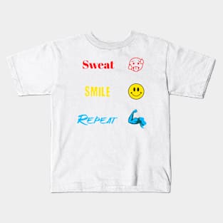 Sweat Smile Repeat Kids T-Shirt